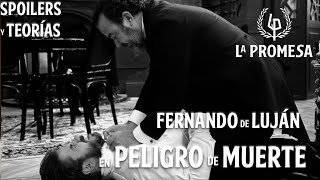 FERNANDO puede MORIR tras su ataque cardíaco || #serie #spoiler #lapromesa