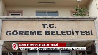 Nevşehi̇r Göreme Beledi̇yesi̇ Tabelasina T.c. Eklendi̇