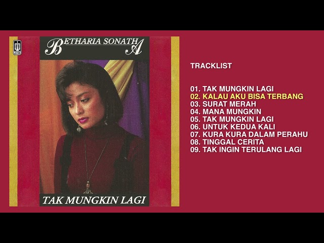 Betharia Sonatha - Album Tak Mungkin Lagi | Audio HQ class=