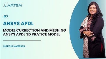 Model correction and Meshing ANSYS APDL 3D Practice Model – Example #7