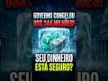 O GOVERNO MANDOU CONGELAR $344 MILHÕES! SEU DINHEIRO ESTÁ SEGURO? ⚠️