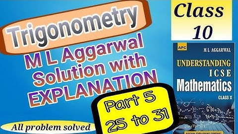 Trigonometry M L Aggarwal Class 10 Exercise 18 Part 5 Problem No 25 - 31 || JBR Online Classes