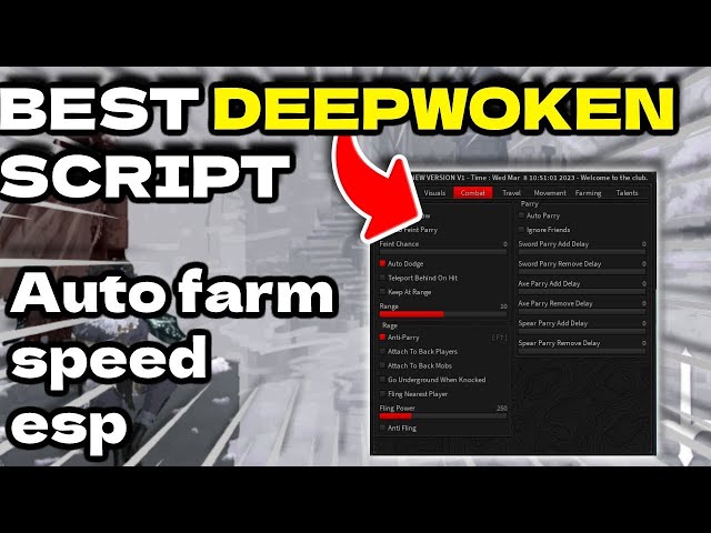 Deepwoken Script GUI, COMBAT FEATURES, MOVEMENT FEATURES, VISUAL & MORE!