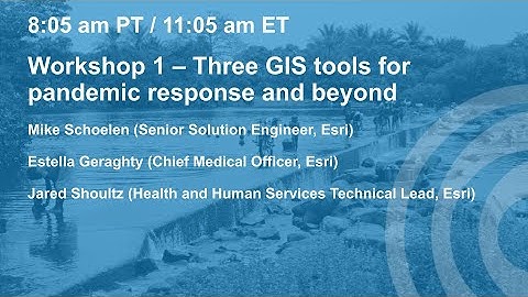 Three GIS tools for pandemic response and beyond | MeasureDev 2021