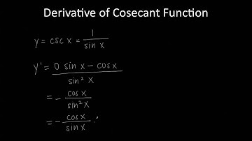 Derivative of the Cosecant Function