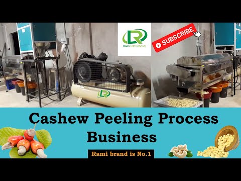 Cashew Peeling Process | Kaju Peeling Machine | Cashew Peeling Machine Set Up In