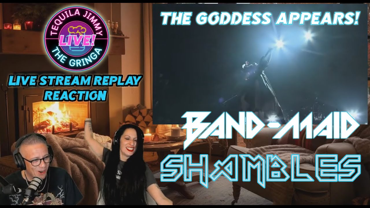 BAND-MAID / SHAMBLES (LIVE)  -  LIVE STREAM REPLAY REACTION