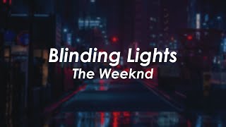 The Weeknd - Blinding Lights (Lyrics)