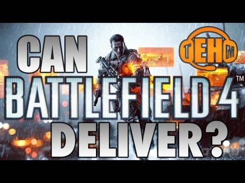 Can Battlefield 4 Deliver? (BF4 Reveal Footage)