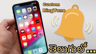 How to Set Custom Ringtones to Your iPhone  || in Telugu...