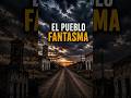 El Pueblo Fantasma de La Pampa Naicó