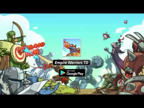 Empire Warriors : Tower Defense