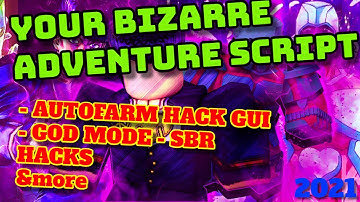 YOUR BIZARRE ADVENTURE SCRIPT / OP AUTOFARM HACK GUI - GOD MODE, SBR HACK/ Roblox YBA Script /