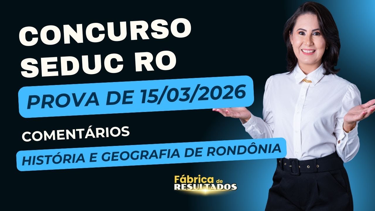 Concurso SEDUC RO - Gabarito Extraoficial - História e Geografia de ...