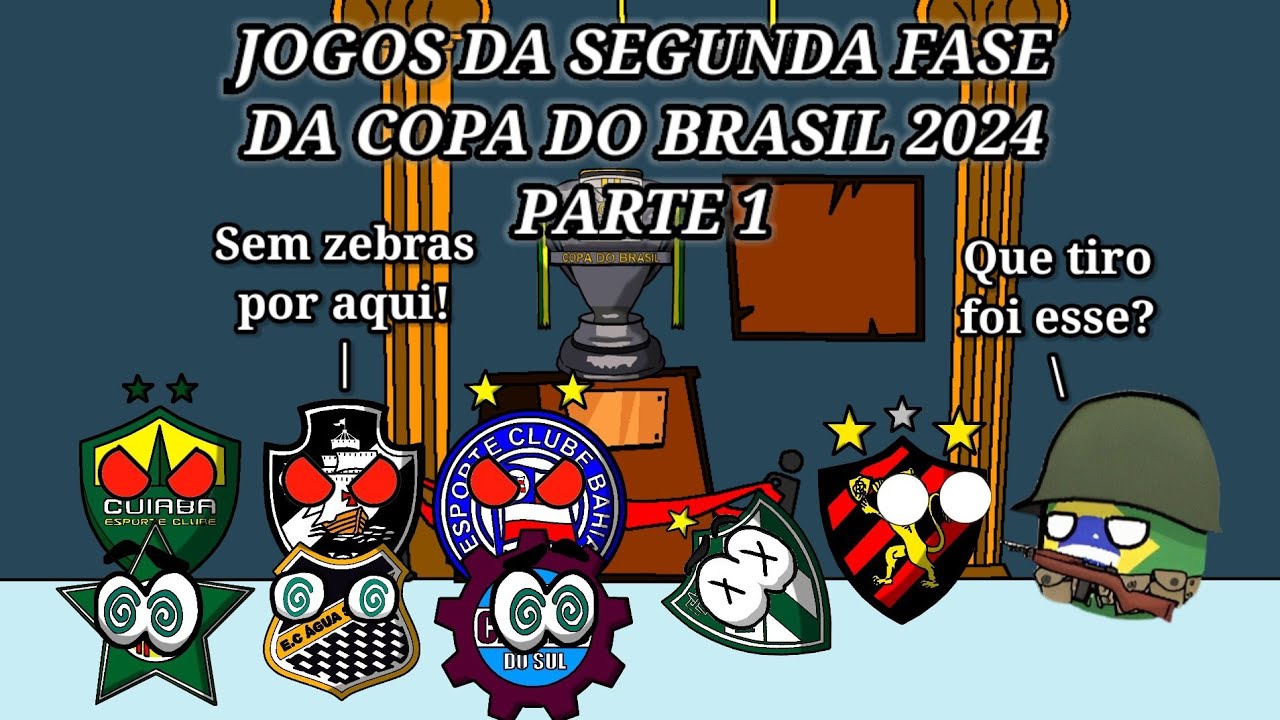 Jogos da Segunda Fase da Copa do Brasil 2024 - Parte 1 - YouTube