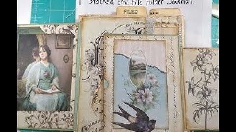 Part 4 Stacked Envelope File Folder Journal...Craft with Me