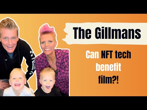 The Potential Impact of Web3 Technology and NFTs on the Film Industry with Heidi & Joshua Gillman