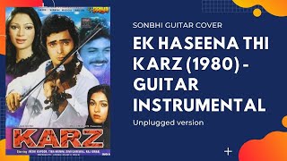 Ek Haseena Thi (Guitar Instrumental ) | Karz (1980) | Sonbhi chords