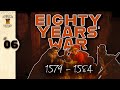 Eighty Years' War: Episode 6 - Je Maintiendrai