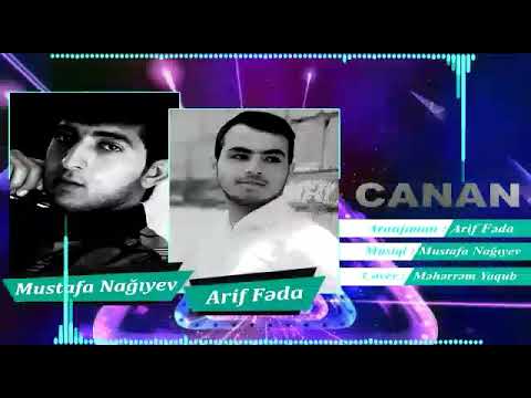 Mustafa Nagiyev Ft Arif Feda Canan 2019 whatsap inistagram videolari