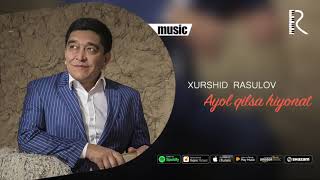 Xurshid Rasulov - Ayol qilsa xiyonat (Official music)