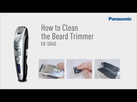 How to Clean and Maintenance ER-SB60 |Panasonic Premium Beard Trimmer -  YouTube