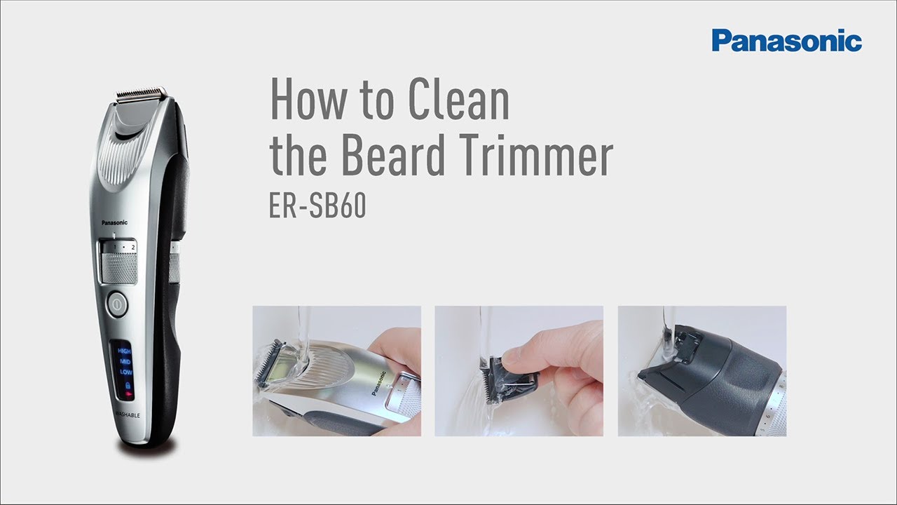 How to Clean and Maintenance ER-SB60 |Panasonic Premium Beard Trimmer