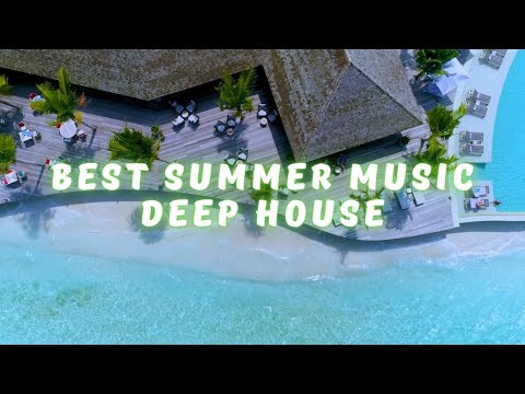 BEST SUMMER MUSIC DEEP HOUSE 2024