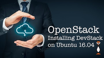 Installing OpenStack DevStack on Ubuntu 16.04