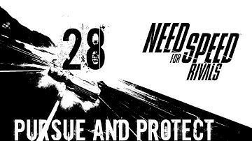 Need for Speed: Rivals Walkthrough - (Cop) Walkthrough Part 28 - Chapter 2: Gloves Come Off - Pursue and Protect