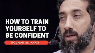 HOW TO TRAIN YOURSELF TO BE CONFIDENT I ISLAMIC TALKS 2021 I NOUMAN ALI KHAN NEW screenshot 1