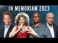 All celebrities we lost in 2023 in memoriam matthew perry tina turner ray stevenson