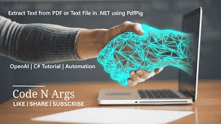 How to extract Text from PDF/Text File in .NET using PdfPig| How to call  OpenAI api from MVC