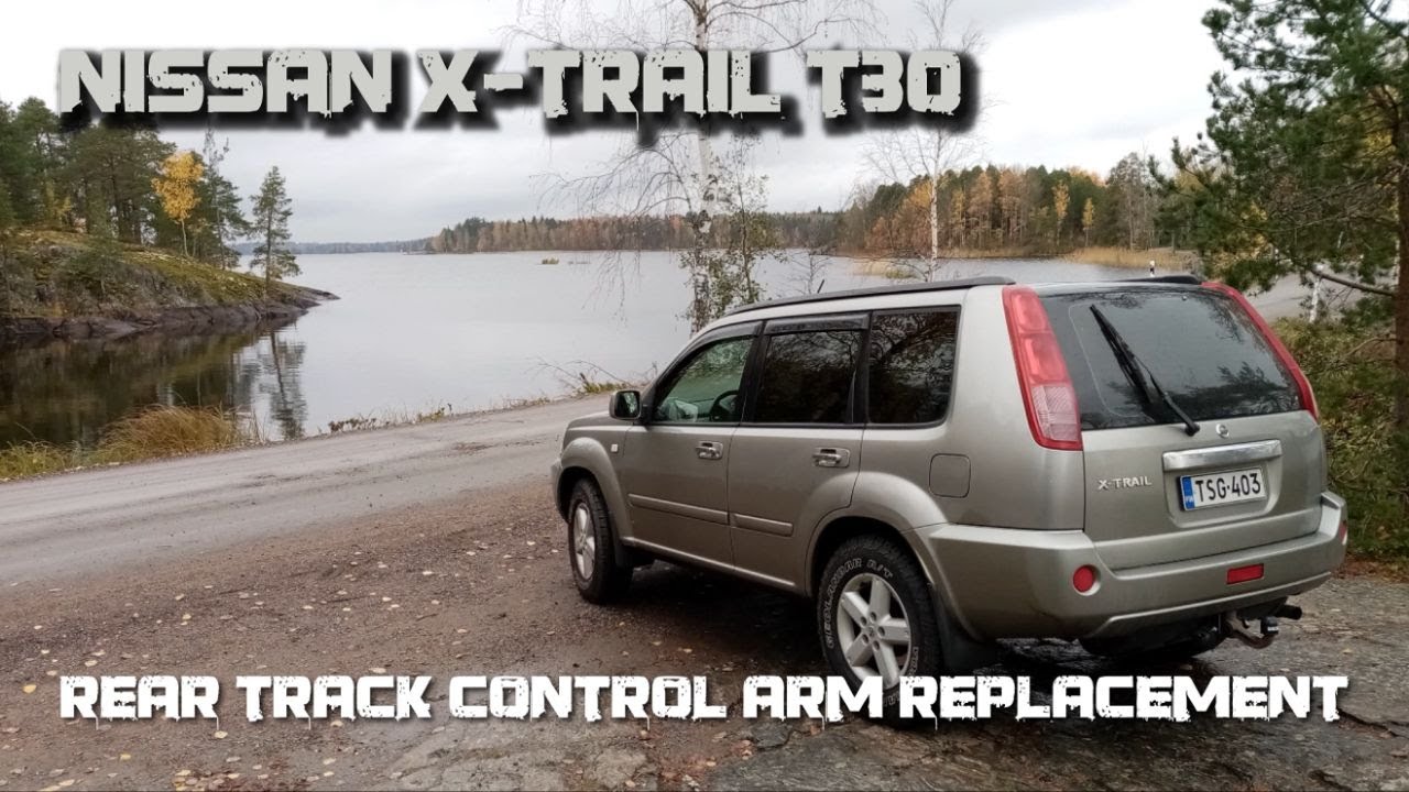 Rear Track Control Arm Replacement Nissan XTrail T30 YouTube