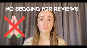How to get Reviews Without Begging Or Breaking Rules
