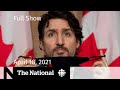 CBC News: The National | Ottawa offers Ontario help; N.S. shooting anniversary | April 18, 2021