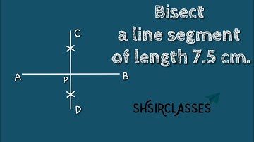 How to bisect a line segment of length 7.5cm.shsirclasses.