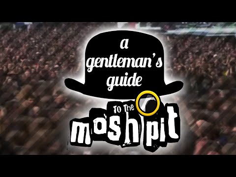 A Gentleman's Guide To The Mosh Pit - A Gentleman's Guide To The Mosh Pit