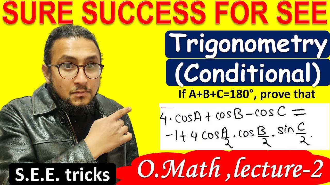 2. SEE optional math || Trigonometry| Conditional identities |part 2 ...