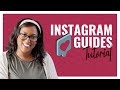 How to create an instagram guide