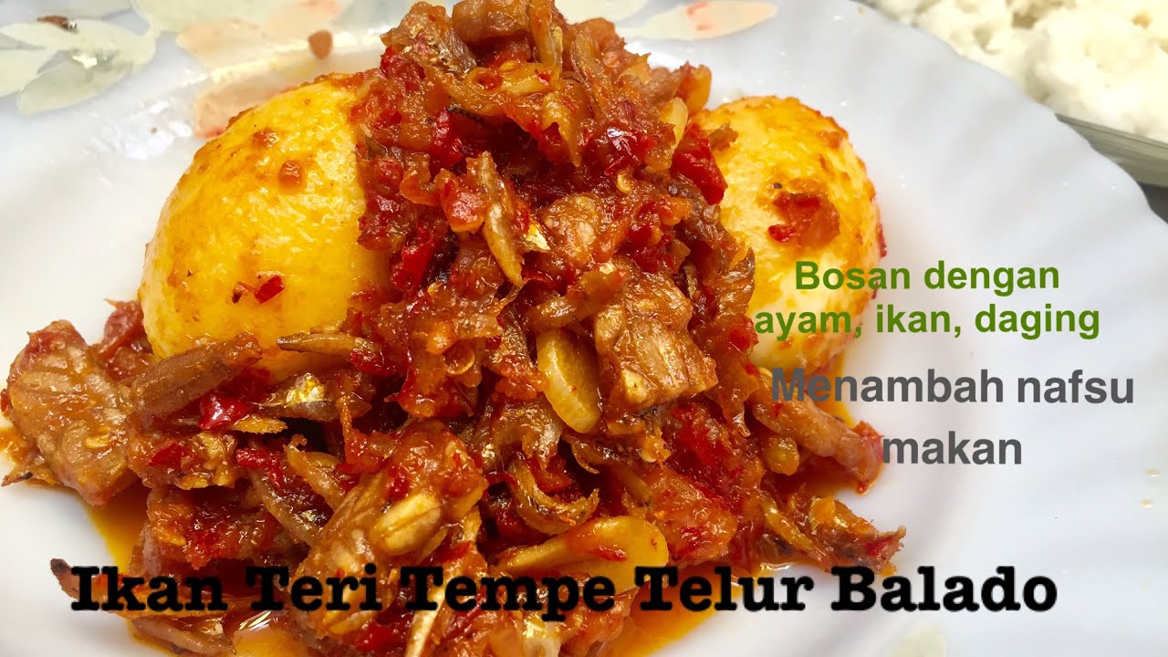 Ikan Teri Tempe Telur Balado Pedes Banget Penambah Nafsu Makan Youtube