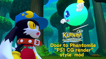 Klonoa Phantasy Reverie Series - Door to Phantomile "PS1 CG render" mod