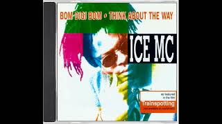 Ice MC - Bom Digi Bom (Think About The Way) 1995 Resimi