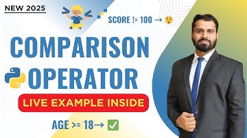 Learn Python Comparison Operators FAST | Live Coding & Real-Life Examples 2025