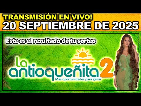 ANTIOQUEÑITA 2: Resultado ANTIOQUEÑITA 2 del SÁBADO 20 de Septiembre de 2025.