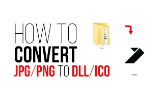 How to Convert JPG or PNG to dll or ico | Syed Sujan | Basic Tutorial | Tactics