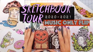 SKETCHBOOK TOUR | 2020-2021 Illustration Sketchbook (MUSIC ONLY FLIP)