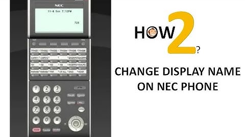 How to change display name on NEC phone