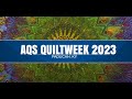 2023 aqs quiltweek