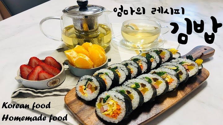 엄마의 레시피, 추억의 도시락 '김밥' - Homemade food, Korean food